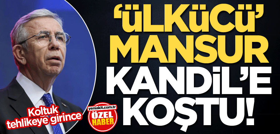 Koltuk tehlikeye girince! ‘Ülkücü’ Mansur Kandil’e koştu!