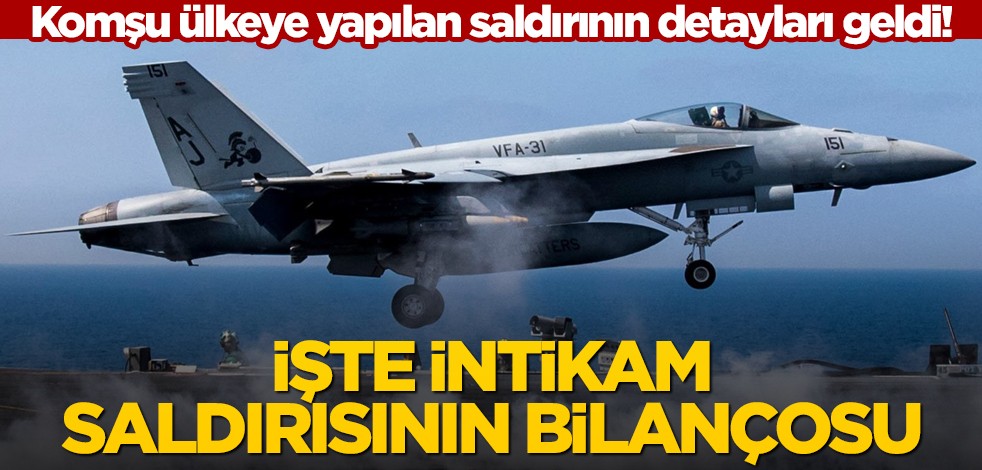 Komşu ülkeye yapılan saldırının detayları geldi! İşte intikam saldırısının bilançosu