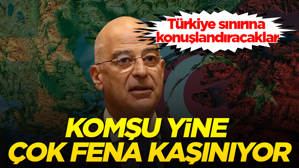 Komşu yine çok fena kaşınıyor! Türkiye sınırına konuşlandıracaklar