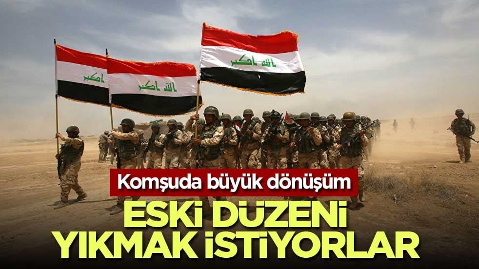 Komşuda büyük dönüşüm! Eski düzeni yıkmak istiyorlar