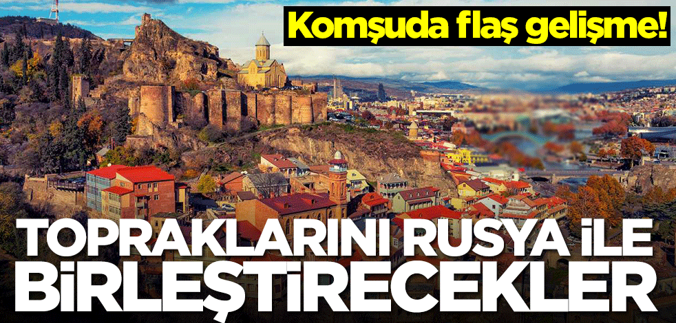 Komşuda dikkat çeken gelişme! Topraklarını Rusya'ya katacaklar