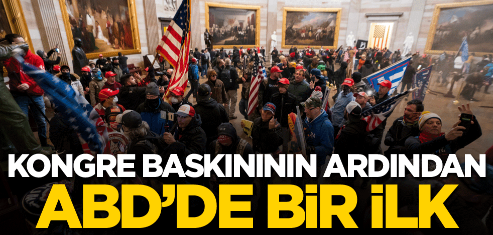 Kongre baskınının ardından ABD'de bir ilk