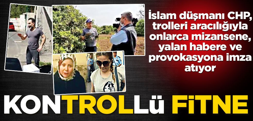 Kontrollü fitne!