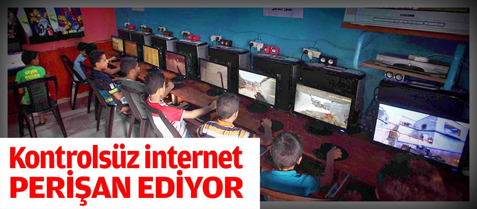 Kontrolsüz internet perişan ediyor