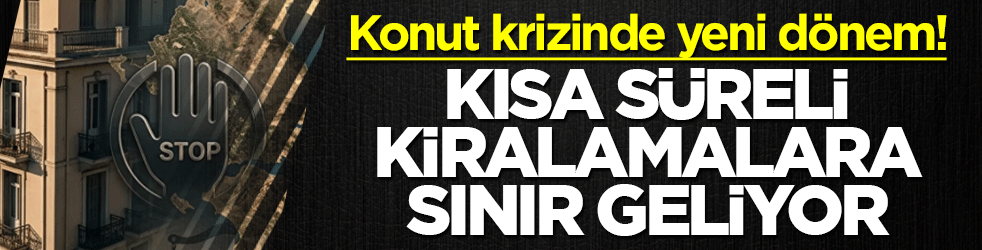 Konut krizine karşı Avrupa’dan radikal hamle! Kısa süreli kiralamalara sınır geliyor