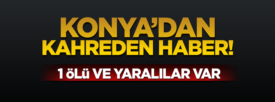 Konya'da engelli bakım merkezinde yangın! 1 ölü