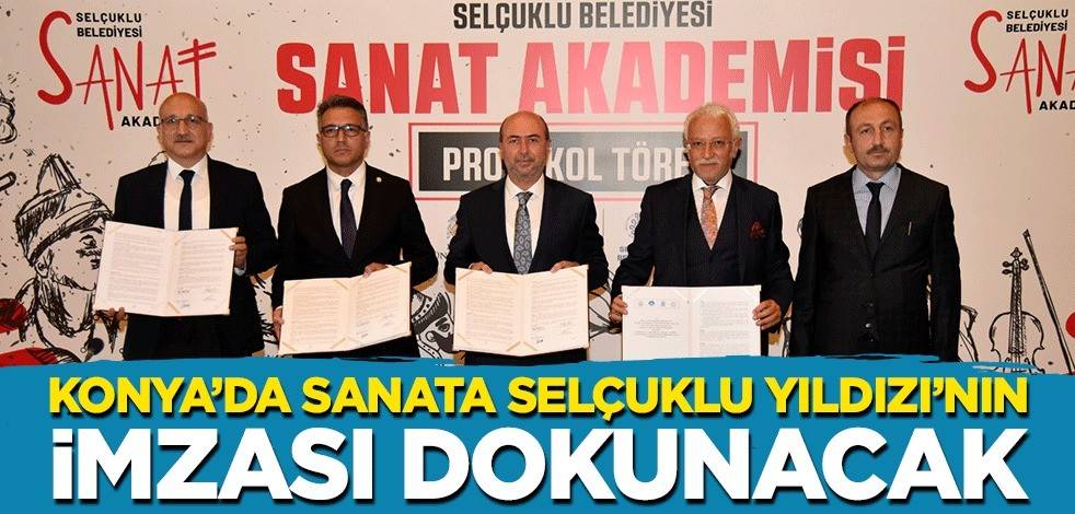 Konya'da sanata Selçuklu Yıldızı'nın imzası dokunacak