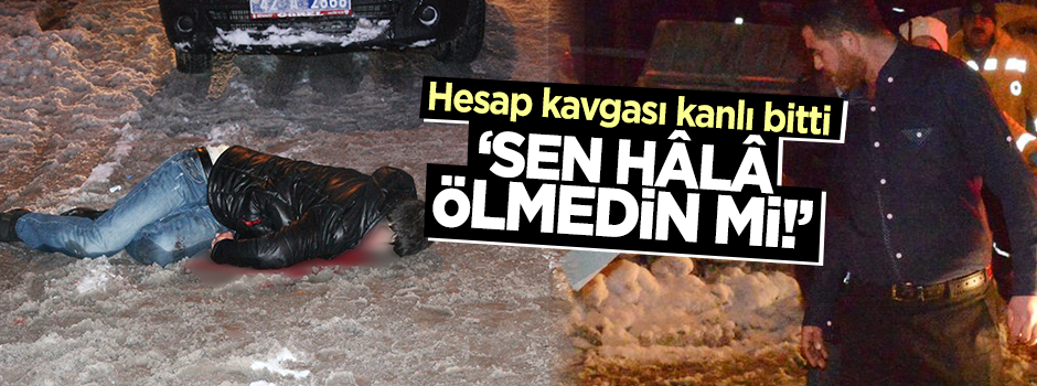 Konya'daki hesap kavgası kanlı bitti