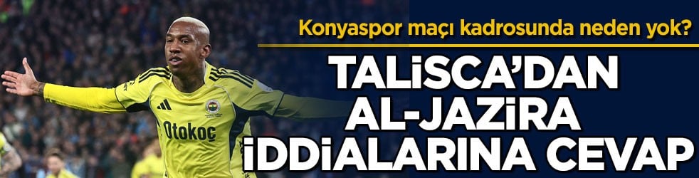 Konyaspor maçı kadrosunda neden yok? Talisca’dan Al-Jazira iddialarına cevap geldi