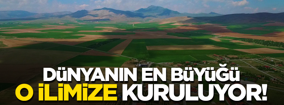 O ilimize dev güneş enerjisi santrali kuruluyor!