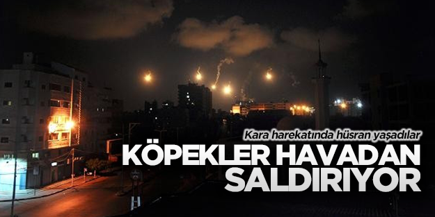 Köpekler Gazze'ye bomba yağdırıyor