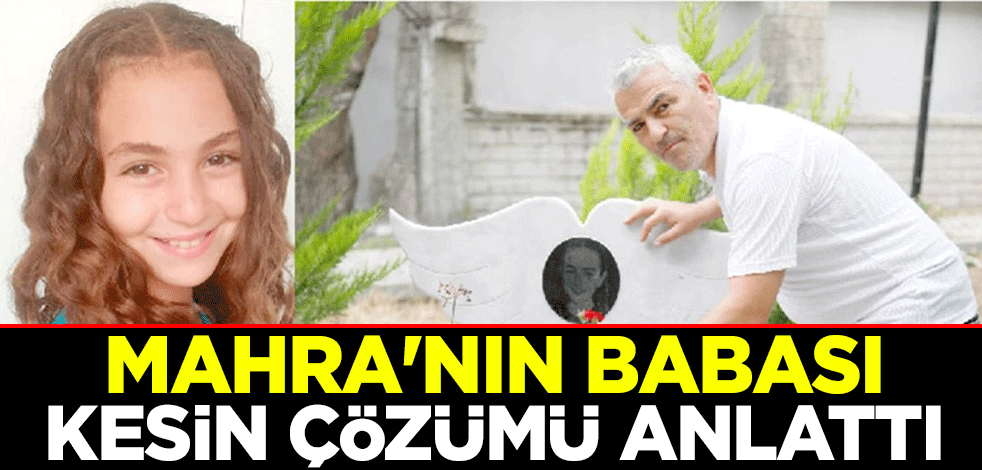 Köpekten kaçarken can veren Mahra'nın babası Murat Pınar kesin çözümü anlattı