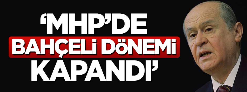 Koray Aydın: Bahçeli dönemi kapandı