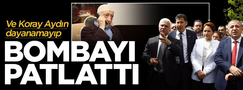 Koray Aydın'dan FETÖ itirafı