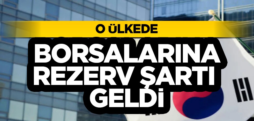 Kore borsalarına yeni dev rezerv şartı: Rezervler için 3 milyar won ayırması gerekecek! Karar ilanı onaylandı