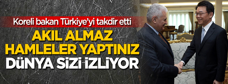 Koreli Bakan: Dünya Türkiye'yi izliyor