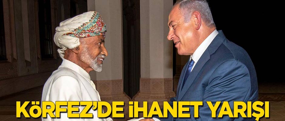 Körfez’de ihanet yarışı!