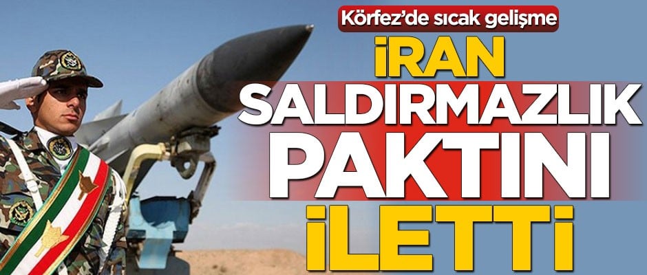 Körfez'de sıcak gelişme! Irak, İran'ın saldırmazlık paktını iletti