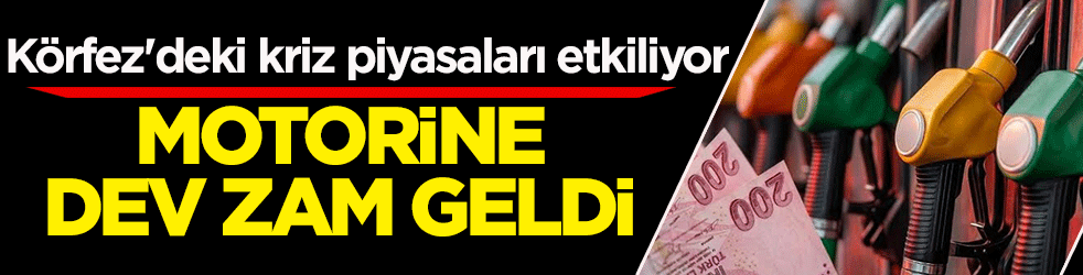 Körfez'deki kriz piyasaları etkiliyor: Motorine dev zam geldi! İşte yeni akaryakıt fiyatları