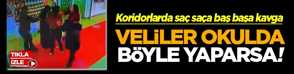 Koridorlarda saç saça baş başa kavga Veli okulda böyle yaparsa