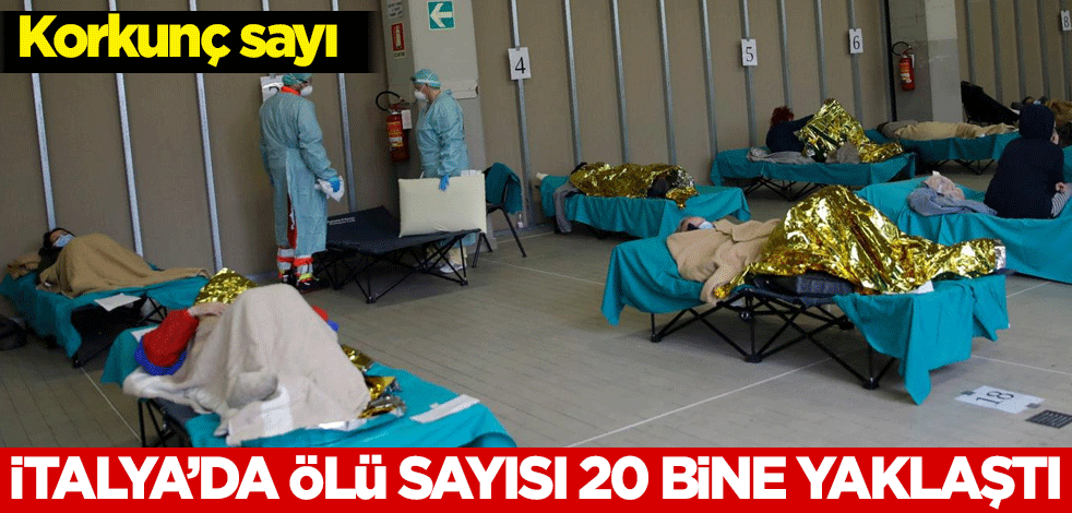 Korkunç sayı! İtalya'da ölü sayısı 20 bine yaklaştı