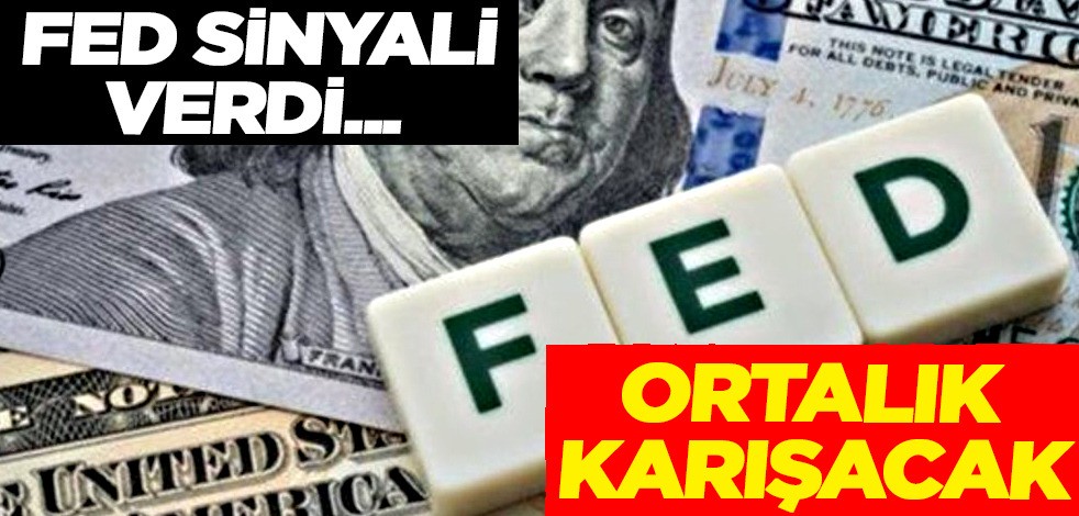 Korkutan açıklama! Fed sinyali verdi: Bu beklenenden daha yüksek olabilir! Belli ortalık karışacak