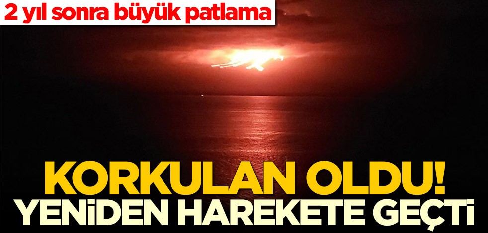 Korkutan gelişme! Yeniden harekete geçti