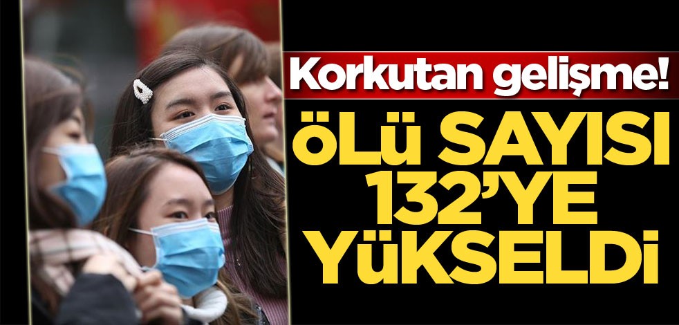 Korkutan gelişme! Ölü sayısı 132'ye yükseldi