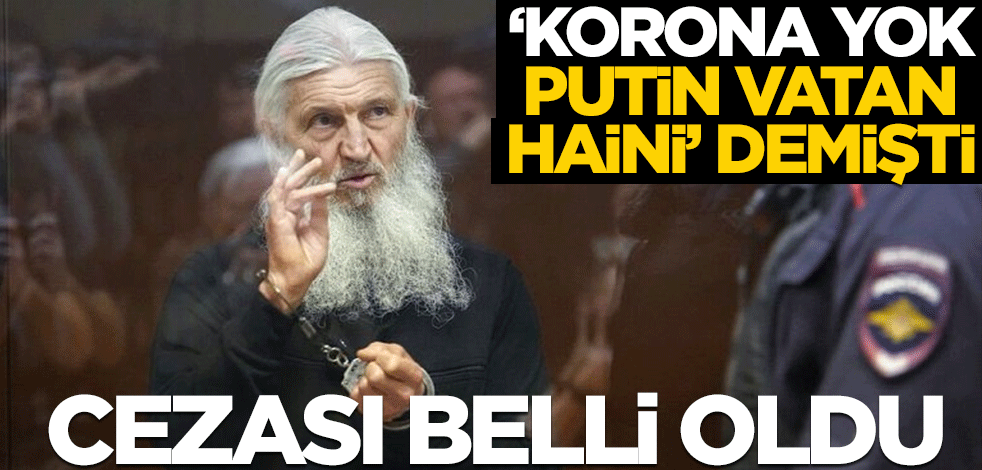 "Korona yok, Putin vatan haini" demişti! Aldığı ceza belli oldu
