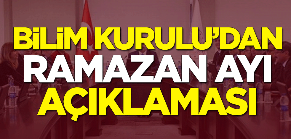 Koronavirüs Bilim Kurulu ramazan ayında alınması gereken tedbirleri açıkladı