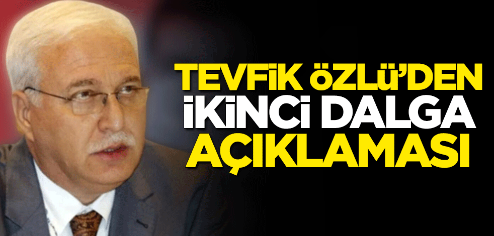 Koronavirüs Bilim Kurulu Üyesi Tevfik Özlü'den ikinci dalga açıklaması