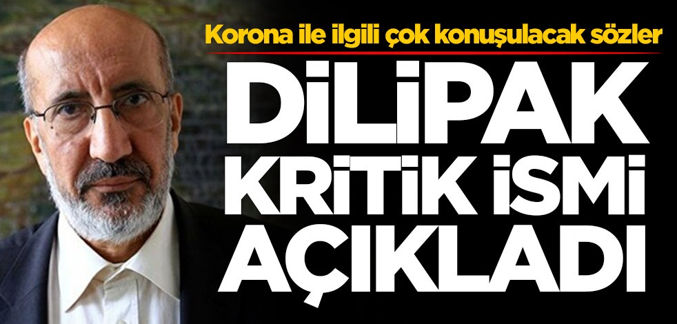 Koronavirüs ile ilgili çok konuşulacak sözler! Abdurrahman Dilipak kritik ismi açıkladı