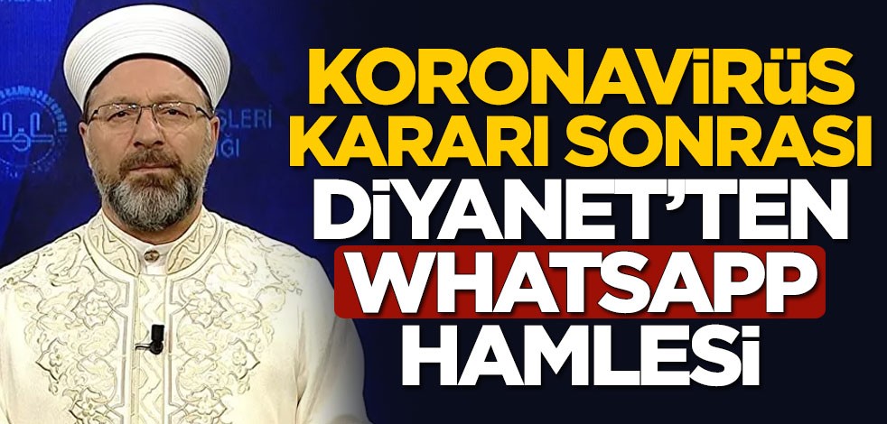 Koronavirüs kararı sonrası Diyanet'ten WhatsApp hamlesi