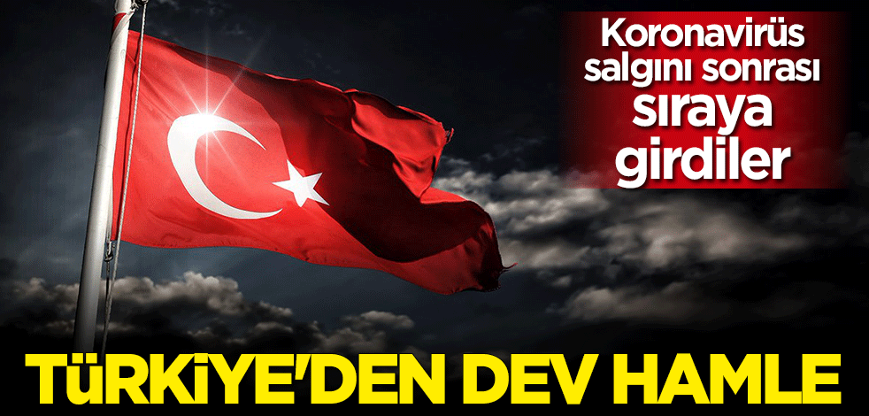 Koronavirüs salgını sonrası sıraya girdiler: Türkiye'den 50 milyar dolarlık hamle