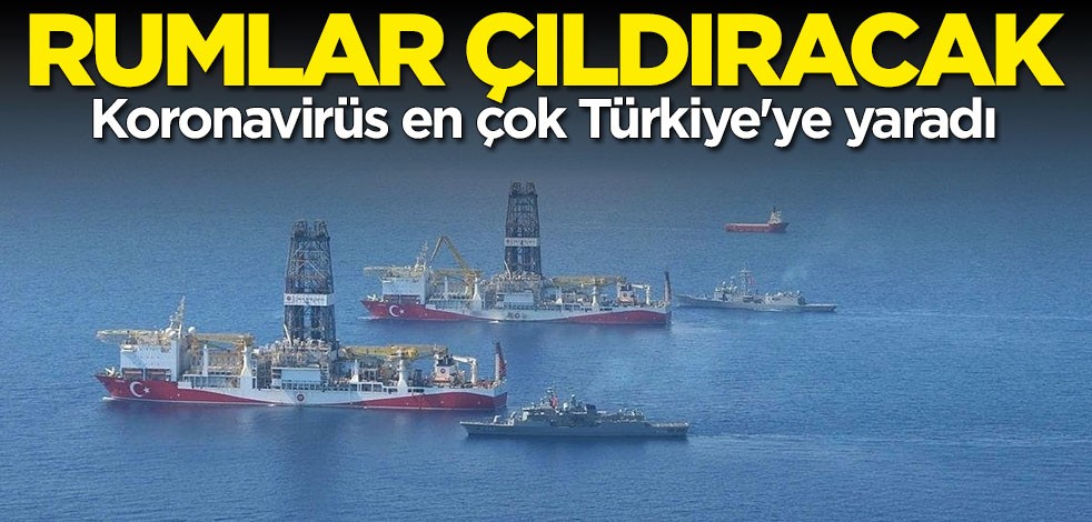 Koronavirüs salgını Türkiye'ye yaradı... Doğu Akdeniz'de dengeler değişti