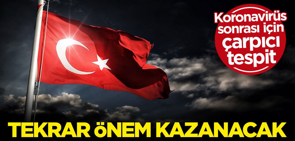 Koronavirüs sonrası için çarpıcı tespit: ABD'nin Türkiye ile iş birliği yeniden önem kazanacak