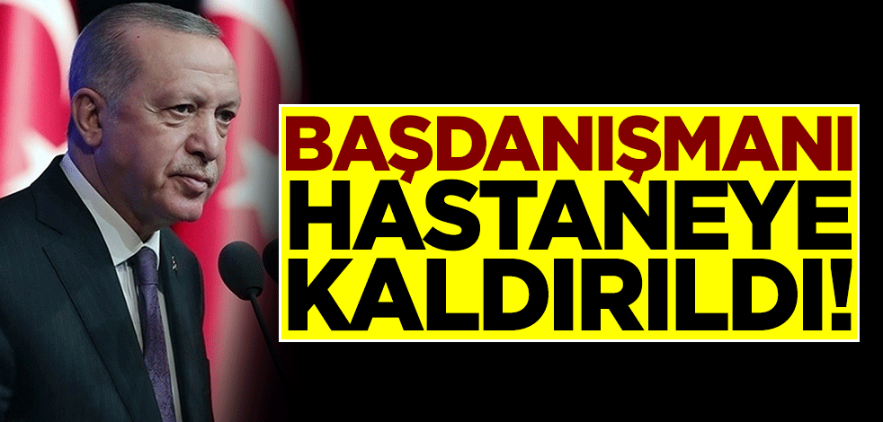 Koronavirüs tedavisi gören Cumhurbaşkanı Başdanışmanı İsrafil Kışla hastaneye kaldırıldı