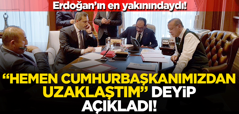 Koronavirüse yakalanan İbrahim Kalın: Belirlendiği anda Cumhurbaşkanımızdan uzaklaştım!