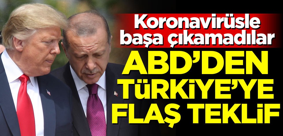 Koronavirüsle başa çıkamadılar! ABD'den Türkiye'ye flaş teklif