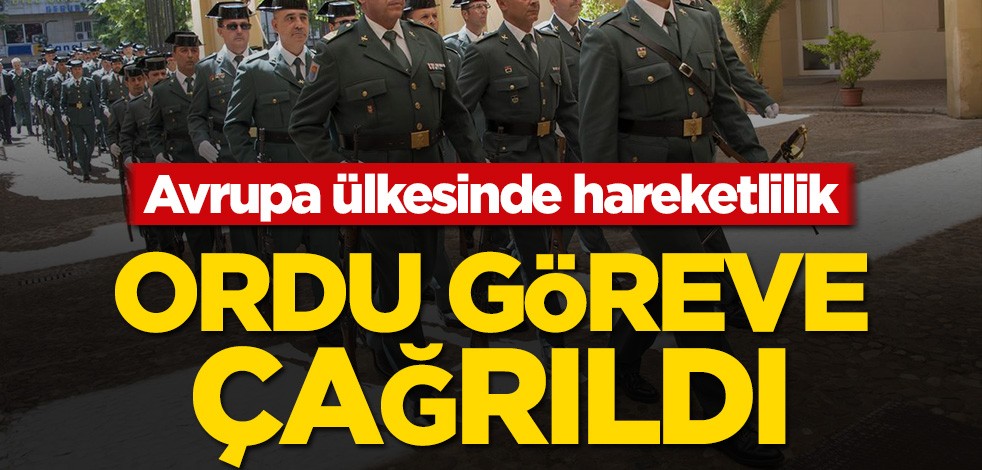 Koronavirüste vaka sayısı artıyor! İspanya orduyu göreve çağırdı