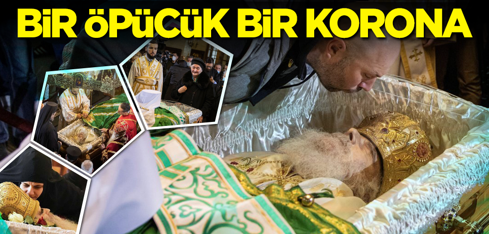 Koronavirüsten hayatını kaybeden Sırp Patrik, öpücüklerle uğurlandı