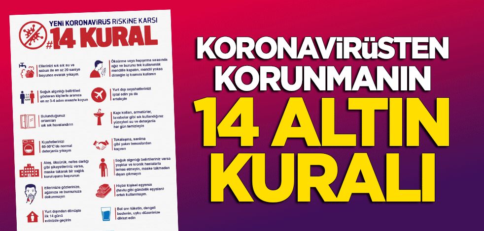 Koronavirüsten korunmanın 14 kuralı!