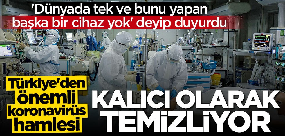 Koronavirüsü kalıcı olarak temizleyen endüstriyel ürün geliştirildi