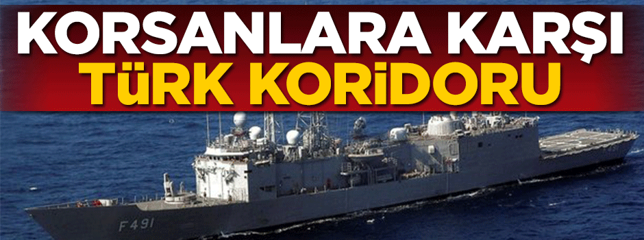 Korsana karşı Türk koridoru