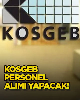 KOSGEB personel alımı yapacak!