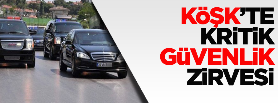 Köşk'te güvenlik zirvesi