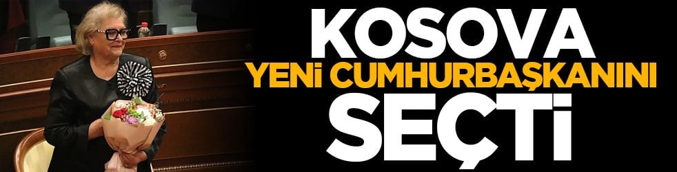 Kosova yeni Cumhurbaşkanını seçti