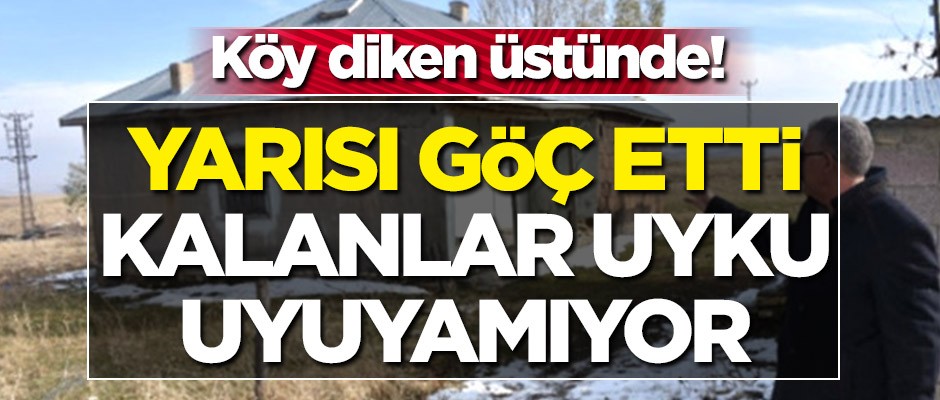 Köy diken üstünde! Yarısı göç etti, kalanlar ise uyku uyuyamıyor