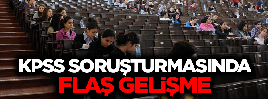 KPSS soruşturmasında 32 kişi tutuklandı