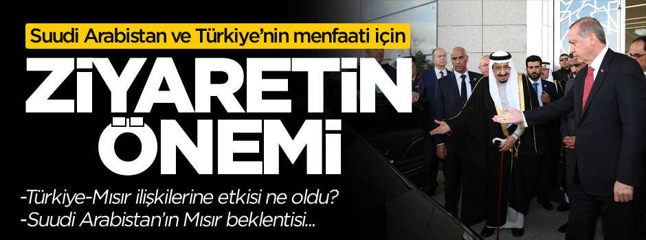 Kral Selman ve Erdoğan'ın beklentisi